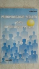 Elvira Cretu - Psihopedagogia scolara pentru invatamantul primar (vezi detalii pentru livrare in tara)