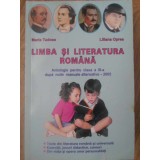 LIMBA SI LITERATURA ROMANA. ANTOLOGIE PENTRU CLASA A III-A-MARIA TUDOSE, LILIANA OPREA-232842