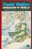 Daniel Walther, &quot;Ambuscada pe Ornella&quot; Nemira 1993