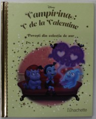 PETRECEREA SURPRIZA A VAMPIRINEI , SERIA &#039;&#039; DISNEY , POVESTI DIN COLECTIA DE AUR &#039;&#039; , NR. 139, 2021