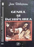 Geniul si Inchipuirea - Jean Bailesteanu - Roman MJM 2003, Beletristica, Carte in Romana, Paperback, 238 pagini