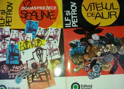 I. ILF si E. PETROV - DOUASPREZECE SCAUNE / VITELUL DE AUR 2 volume foto