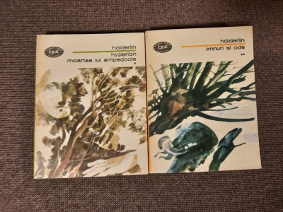 Friedrich Holderlin - Hyperion, Moartea lui Empedocle, Imnuri si ode (2 volume) foto
