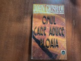 Omul care aduce ploaia de John Grisham