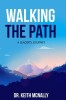 Walking the Path: A Leader&#039;s Journey