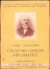 HST C959 Vasile Alecsandri Călătorii-misiuni diplomatice comentate de A Marcu