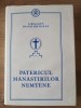 Patericul Manastirilor Nemtene - Arhimandrit Ioanichie Balan, Editura Trinitas - Carte Religioasa