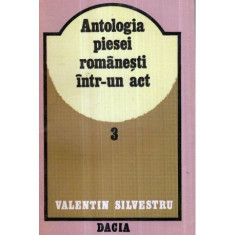 Antologia piesei romanesti intr- un act vol. III - Secolul XII (1900-1944) foto