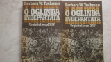 Barbara W. Tuchman - O oglinda indepartata. Urgisitul secol XIV. (vol. I-II), 1988