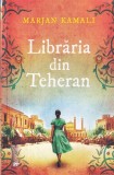 Marjan Kamali - Libraria din Teheran