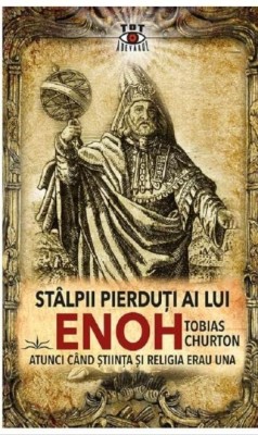 Stalpii pierduti ai lui Enoh - Tobias Churton foto