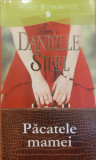 Pacatele mamei, Danielle Steel