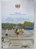 UNIRE SI DEMNITATE , ROLUL BISERICII IN REALIZAREA SI PASTRAREA IDEALULUI UNITATII NATIONALE de DANIEL , PATRIARHUL B.O.R. , 2019