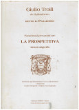Giulio Troili da Spilamberto - Detto il Paradosso. Paradossi per praticare la prospettiva senza saperla - 131274