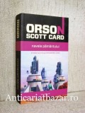 Navele Pamantului - Orson Scott Card