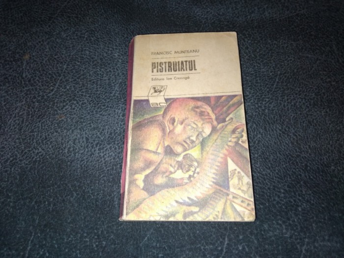 FRANCISC MUNTEANU - PISTRUIATUL