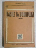 Gheorghe Neamtu - Vasile Gr. Borgovan, cu dedicatie si autograf (trimit cartea oriunde in tara)