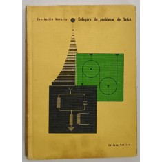 CULEGERE DE PROBLEME DE FIZICA de CONSTANTIN NECSOIU , EDITIA A DOUA REVIZUITA SI ADAUGITA , 1968