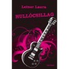 Hull&oacute;csillag - Bexi-sorozat 2. k&ouml;tet - Leiner Laura
