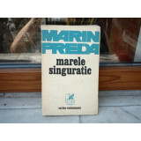 Marele singuratic , Marin Preda , 1976