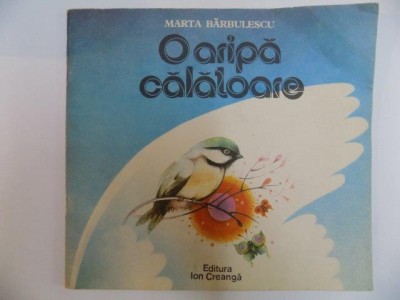 O ARIPA CALATOARE de MARTA BARBULESCU , 1988 foto