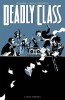 Deadly Class, Volume 11: Kids Will Be Skeletons