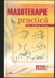 MASOTERAPIE PRACTICĂ / CURS DE MASAJ TERAPEUTIC - DR. SABIN IVAN - METEOR PRESS