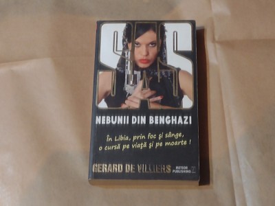 GERARD DE VILLIERS - NEBUNII DIN BENGHAZI foto