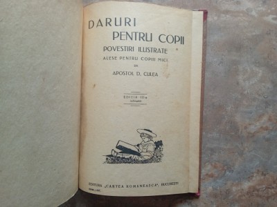 Daruri pentru copii - Povestiri ilustrate - Apostol D. Culea foto