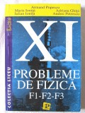 PROBLEME DE FIZICA F1 - F2 - F3 - Clasa a XI-a, Armand Popescu s.a., 2001