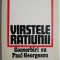 Varstele ratiunii. Convorbiri cu Paul Georgescu &ndash; Florin Mugur