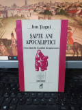 Ion Țugui, Șapte ani apocaliptici. Dezvăluirile Contelui Incapucciato, 1992, 214