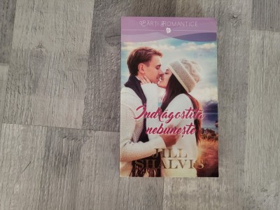 Indragostita nebuneste de Jill Shalvis foto