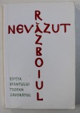 RAZBOIUL NEVAZUT - editia SFANTULUI TEOFAN ZAVORATUL , 2013