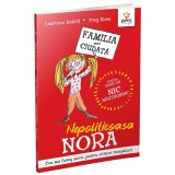 Cumpara ieftin Nepoliticoasa Nora, Familia mea ciudata, Laurence Anholt