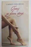 TATUAJ PE GLEZNA STANGA de CARMEN GHEORGHE , 2012