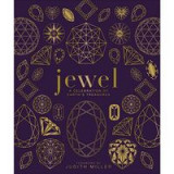 Jewel: A Celebration of Earth&#039;s Treasures