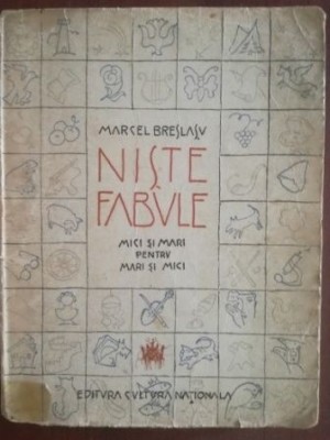 Niste fabule mici si mari pentru mari si mici- Marcel Breslasv foto