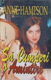 SA CUMPERI O AMINTIRE-ANNE HAMPSON