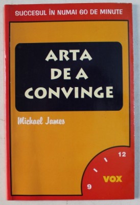 ARTA DE A CONVINGE de MICHAEL JAMES , 1998 foto