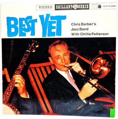 Chris Barber&amp;#039;s Jazz Band With Ottilie Patterson &amp;lrm;&amp;ndash; Best Yet LP vinyl jazz foto