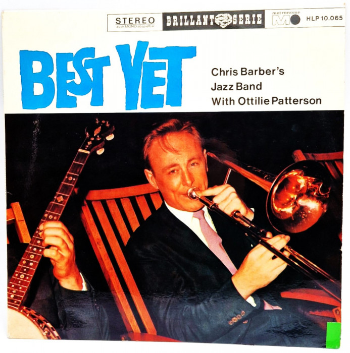 Chris Barber&#039;s Jazz Band With Ottilie Patterson &lrm;&ndash; Best Yet LP vinyl jazz