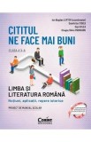 Cititul ne face mai buni. Limba si literatura romana - Clasa 10 - Ion Bogdan Lefter, Dan Gulea, Dragos Silviu Paduraru, Dumitrita Stoica