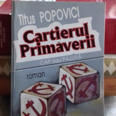 CARTIERUL PRIMAVERII - TITUS POPOVICI