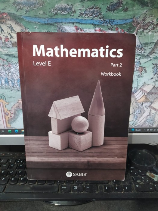 Mathematics, Workbook part 2, Level E, Sabis, Eden Prairie 2016, 018