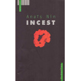 Anais Nin - Incest. Din jurnalul dragostei - 134956
