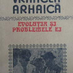 C. Constantinescu-Mircesti - Vrancea arhaica, evolutia si problemele ei Focsani