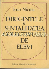 Dirigintele Si Sintalitatea Colectivului De Elevi - Ioan Nicola foto