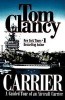 Carrier: A Guided Tour of an Aircraft Carrier - Tom Clancy, Carte in Engleza, Strategie Navala, Fotografii Exclusiv