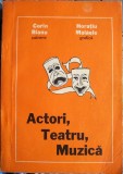 Actori, Teatru, Muzică